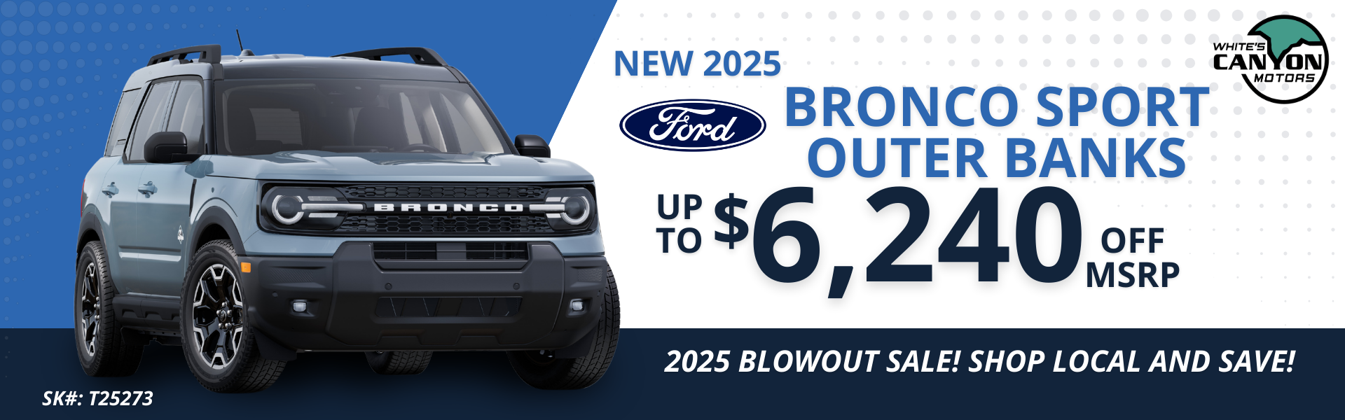 2025 BLOWOUT SALE Ford Bronco Sport